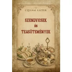 Szendvicsek és teasütemények
