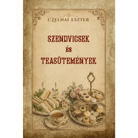 Szendvicsek és teasütemények