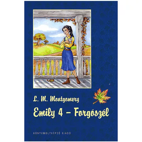 Emily 4. - forgószél