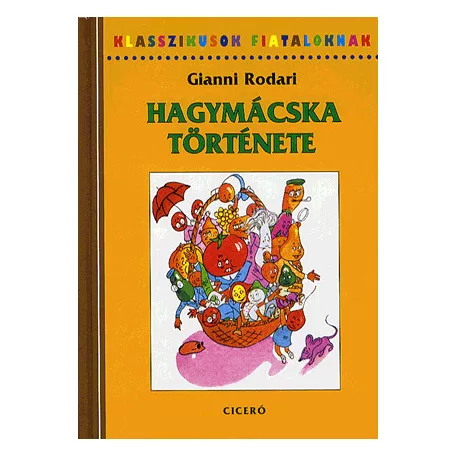 Hagymácska története